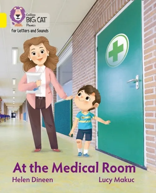 AT THE MEDICAL ROOM (SET 4) -NON-FICTION-YELLOW - BAND 3