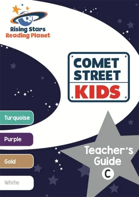 READING PLANET COMET STREET KIDS TEACHER'S GUIDE C (TURQUOISE - WHITE)