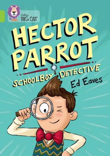 HECTOR PARROT, SCHOOLBOY DETECTIVE -FICTION-LIME - BAND 11