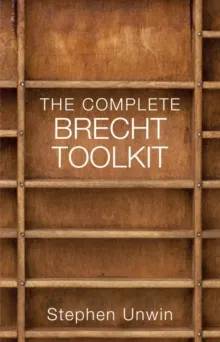 THE COMPLETE BRECHT TOOLKIT