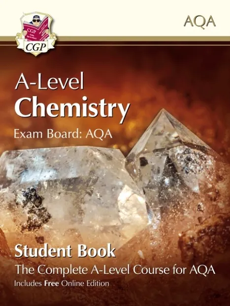 A-LEVEL CHEMISTRY FOR AQA: YEAR 1 & 2 STUDENT BOOK WITH ONLINE EDITION