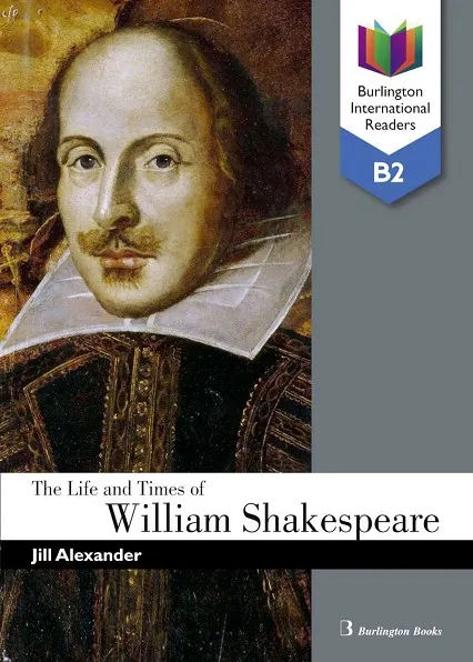 LIFE AND TIMES OF SHAKESPEARE B2 INT READERS