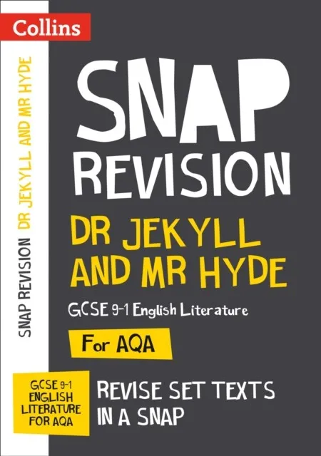 DR JEYKLL AND MR HYDE: AQA GCSE 9-1 ENGLISH LITERATURE TEXT GUIDE