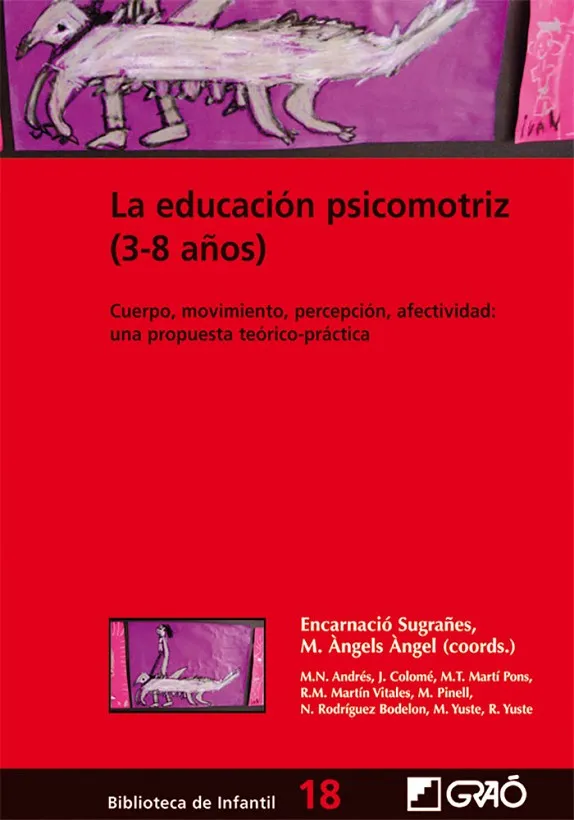La educación psicomotriz (3-8 años)