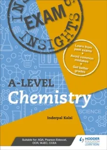 EXAM INSIGHTS FOR A-LEVEL CHEMISTRY