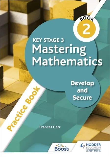KEY STAGE 3 MASTERING MATHEMATICS DEVELOP AND SECURE PRACTICE BOOK 2