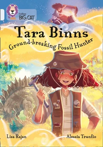 TARA BINNS: GROUND-BREAKING FOSSIL HUNTER -FICTION-DIAMOND - BAND 17