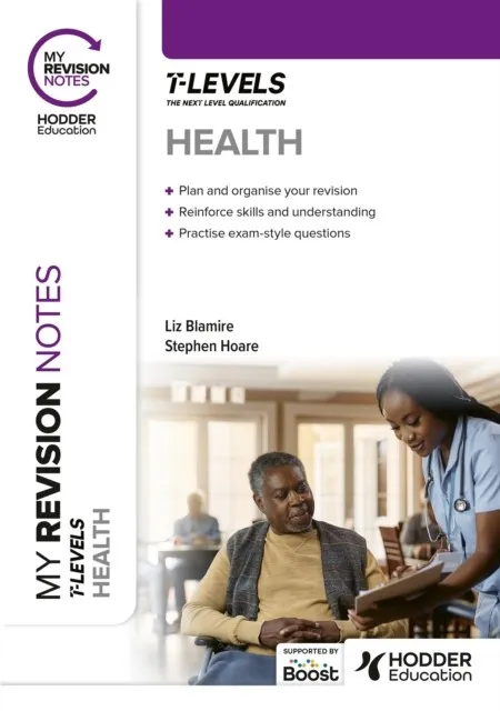 MY REVISION NOTES: HEALTH T LEVEL
