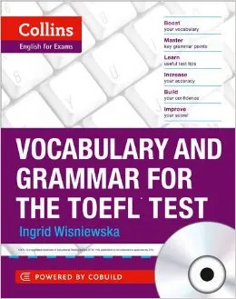 TOEFL VOCABULARY AND GRAMMAR FOR THE TOEFL