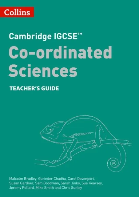 CAMBRIDGE IGCSE™ COORDINATED SCIENCES TEACHER’S GUIDE 2ND