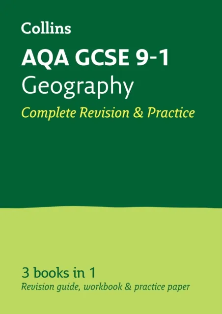 AQA GCSE 9-1 GEOGRAPHY COMPLETE REVISION AND PRACTICE