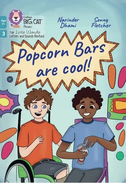 POPCORN BARS ARE COOL (PHASE 3 SET 2)-FICTION-7+ READERS