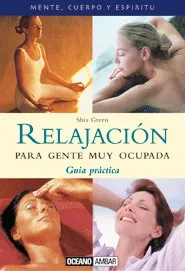 Relajación para gente muy ocupada