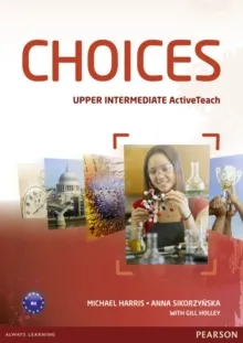 CHOICES UPPER-INTERMEDIATE ACTIVE TEACH