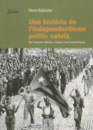 Una història de l'independentisme polític català