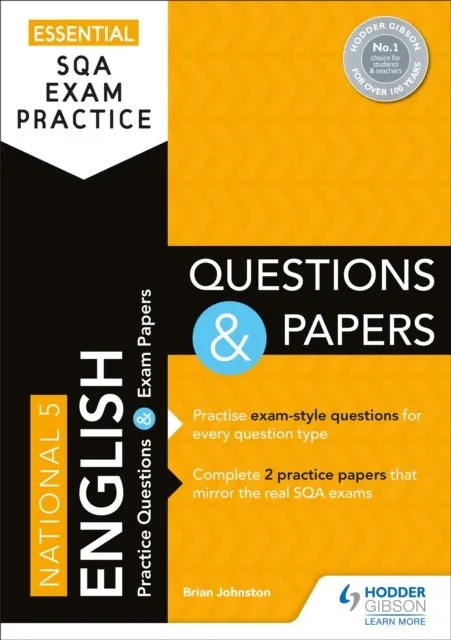 ESSENTIAL SQA EXAM PRACTICE: NATIONAL 5 ENGLISH QUESTIONS AND PAPERS