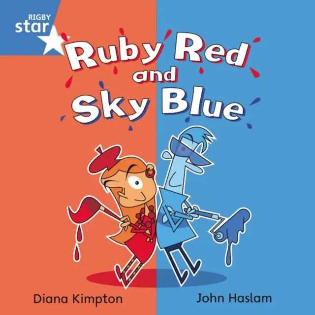 RIGBY STAR INDEPENDENT YEAR 1 BLUE LEVEL: RUBY RED & SKY BLUE