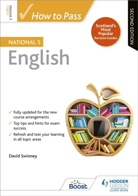 HOW TO PASS NATIONAL 5 ENGLISH, SECOND EDITION