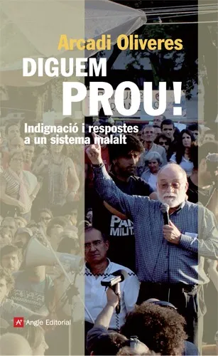 Diguem prou!
