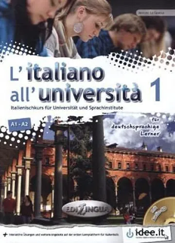 L'ITALIANO ALL'UNIVERSITÀ 1 FÜR DEUTSCHSPRACHIGE LERNER + AUDIO - PP. 256