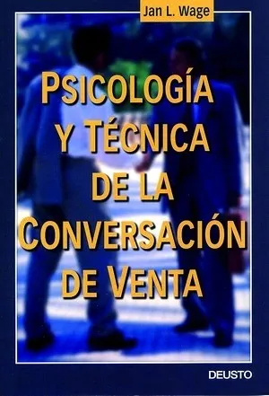 Psicología y técnica de la conversación de venta