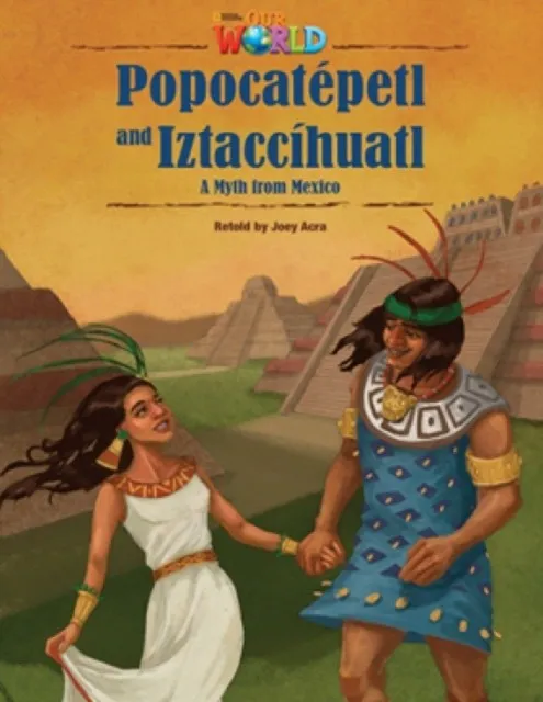 OUR WORLD AME 5 THE LEGEND OF THE VOLCANOES READER