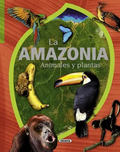 La amazonia animales y plantas