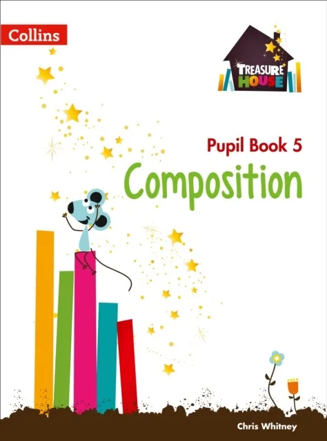 TREASURE HOUSE COMPOSITION PUPIL BOOK 5