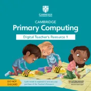 CAMBRIDGE PRIMARY COMPUTING DIGITAL TEACHER'S RESOURCE 1 ACCESS CARD-DIGITAL