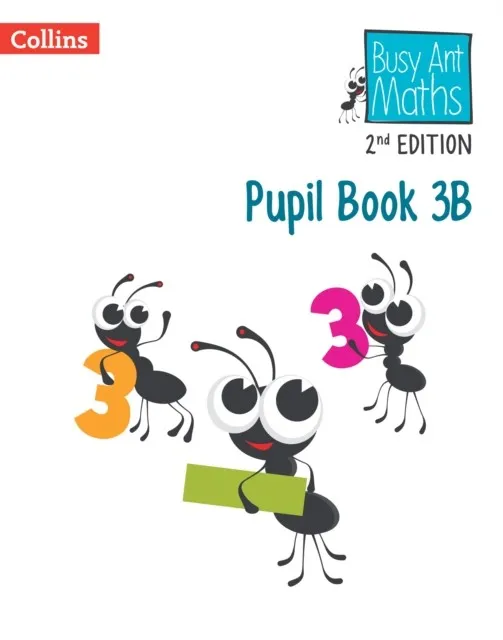 BUSY ANT MATHS EUROPEAN EDITION PUPIL BOOK 3B-2ND