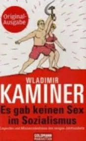 ES GAB KEINEN SEX IM SOZIALISMUS