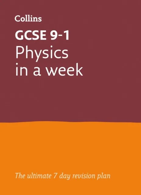 GCSE 9-1 PHYSICS IN A WEEK