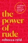 POWER OF RUDE