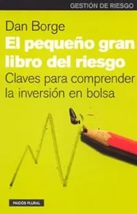 El pequeño gran libro del riesgo