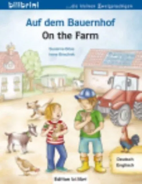 AUF DEM BAUERNHOF, DEUTSCH-ENGLISCH, ON THE FARM