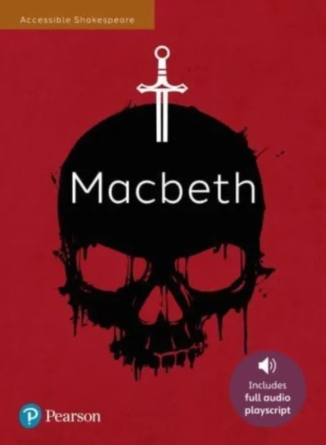 MACBETH: ACCESSIBLE SHAKESPEARE (PLAYSCRIPT AND AUDIO)