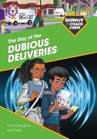 SHINOY AND THE CHAOS CREW: THE DAY OF THE DUBIOUS DELIVERIES -FICTION-PURPLE - BAND 8