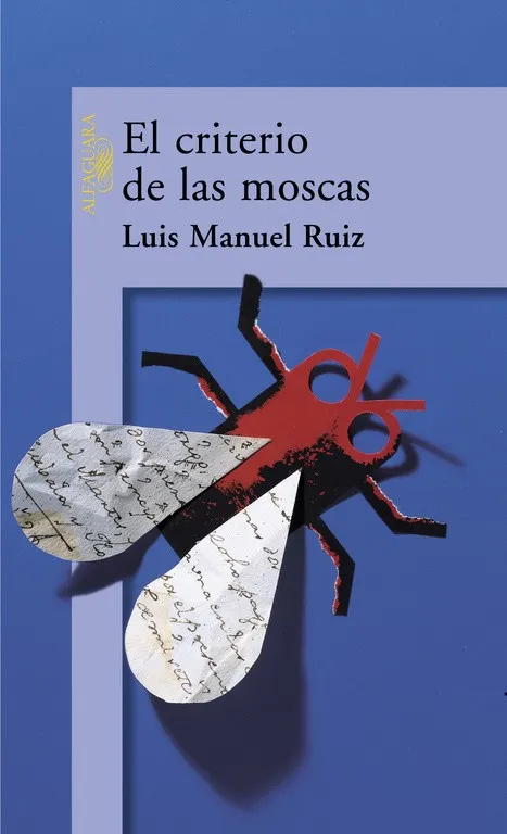 El criterio de las moscas