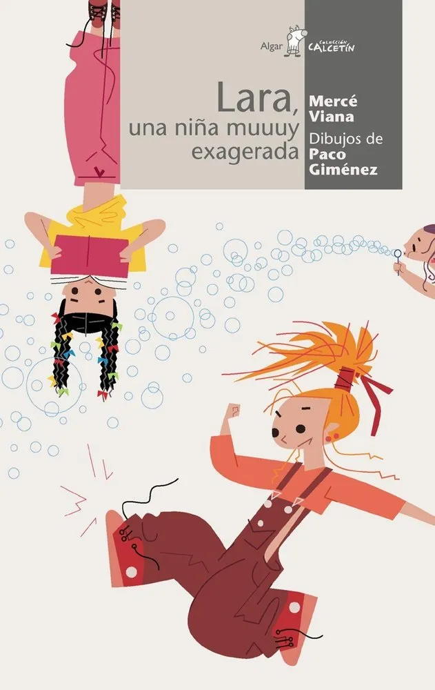 LARA, UNA NIÑA MUUUY EXAGERADA