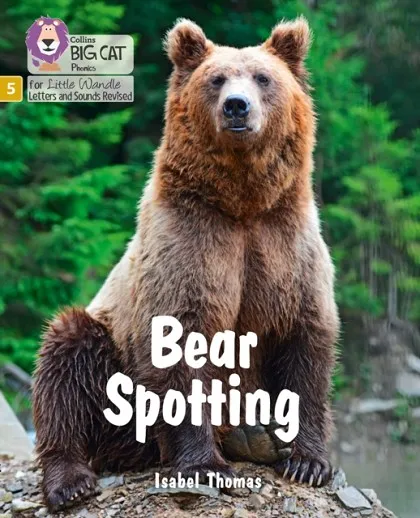 BEAR SPOTTING (SET 4)-NON-FICTION PHASE 5