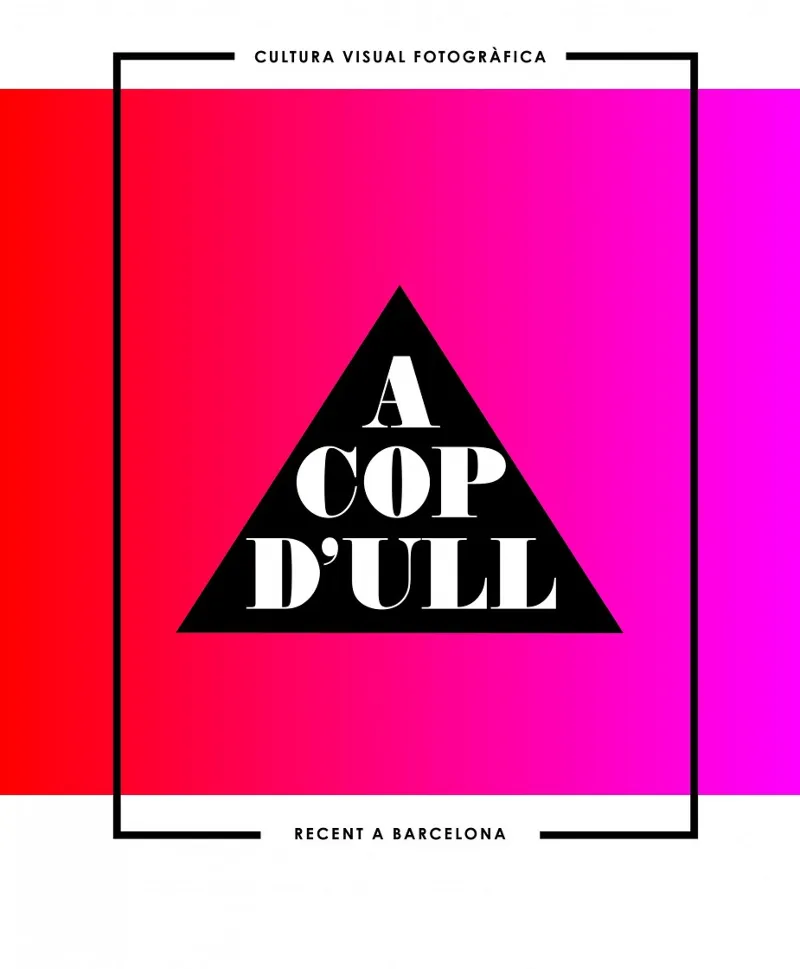 A cop d'ull. Cultura visual fotográfica en Barcelona