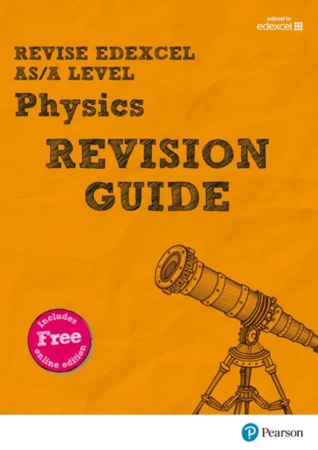 REVISE EDEXCEL AS/A LEVEL PHYSICS REVISION GUIDE (WITH ONLINE EDITION)