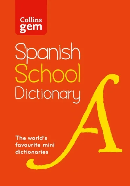 COLLINS GEM SPANISH SCHOOL DICTIONARY 4TH