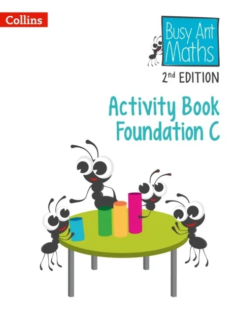 BUSY ANT MATHS (2ND EDITION) ACTIVITY BOOK C FOUNDATION-2ND