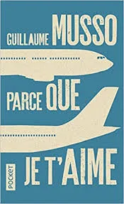 PARCE QUE JE T'AIME