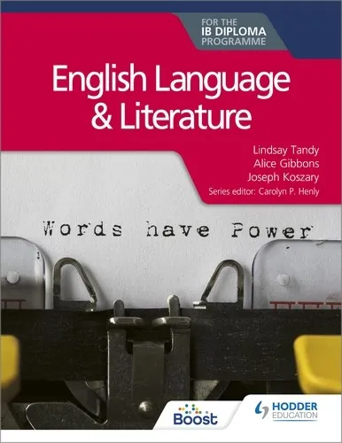 ENGLISH LANGUAGE AND LITERATURE FOR THE IB DIPLOMA BOOST EBOOK BOOST UNIT EBOOK DIGITAL
