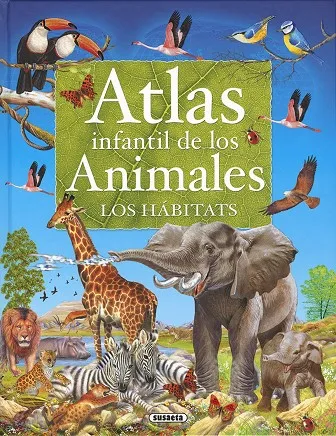 Atlas infantil de los animales, los hábitats