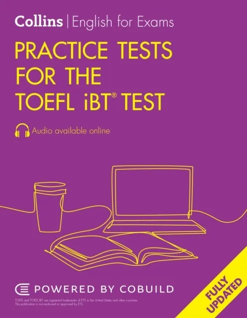 COLLINS ENGLISH FOR THE TOEFL TEST
PRACTICE TESTS FOR THE TOEFL®
TEST (SECOND EDITION)