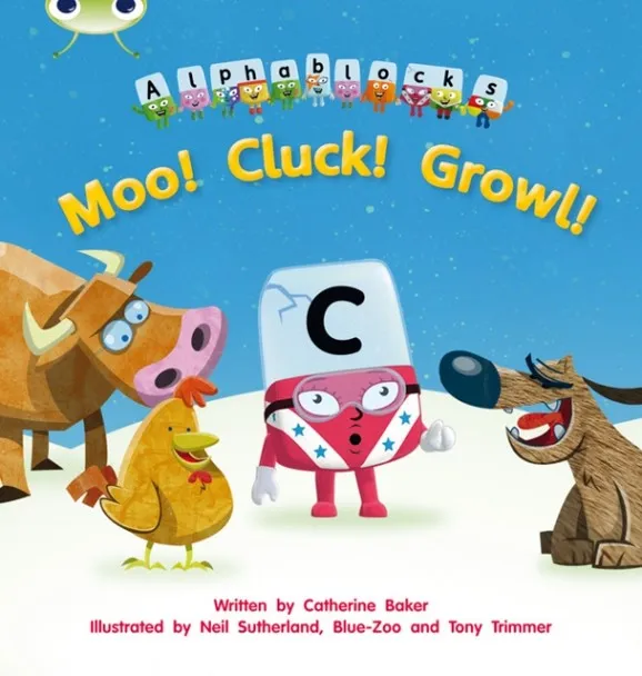 MOO! CLUCK! GROWL! (ALPHABLOCKS)