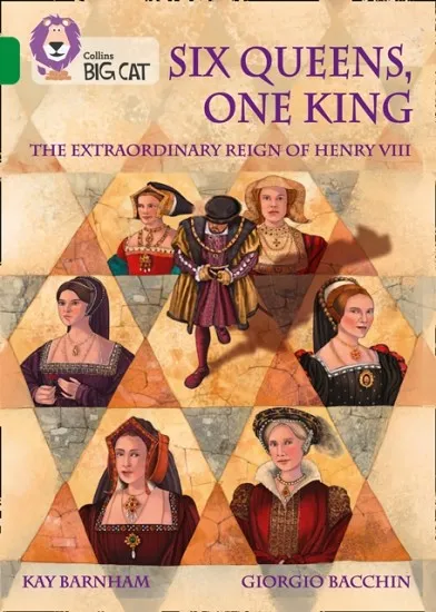 SIX QUEENS, ONE KING: THE EXTRAORDINARY REIGN OF HENRY VIII -NON-FICTION-EMERALD - BAND 15